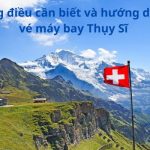 Vé máy bay đi thụy sĩ