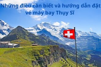 Vé máy bay đi thụy sĩ