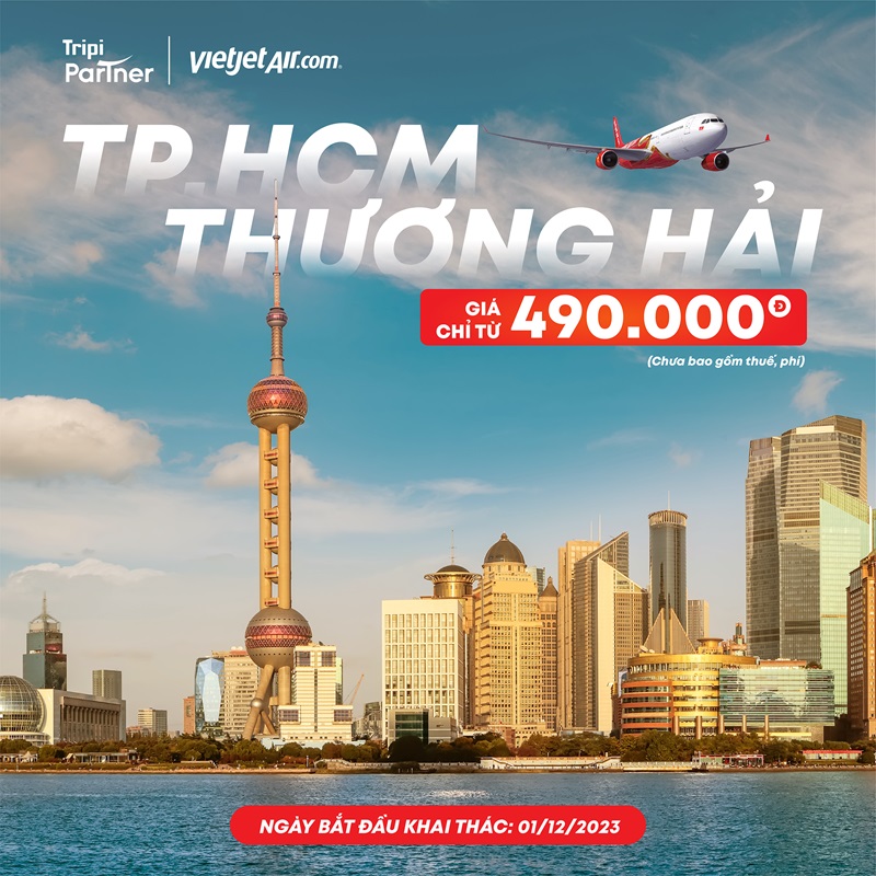 Đường bay TP.HCM - Thượng Hải của Vietjet sẽ bắt đầu khai thác ngay từ ngày 1.12