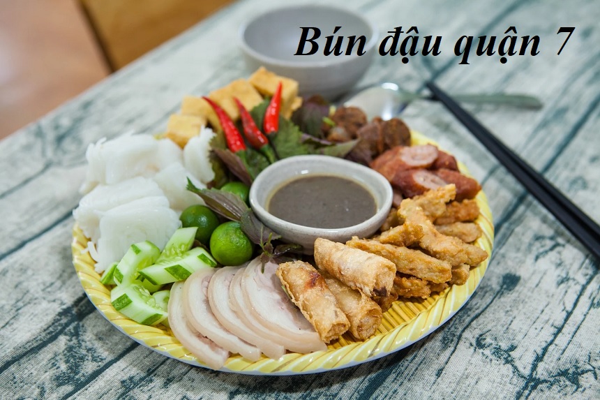 Các quán bún đậu quận 7 ngon nhất, ăn bún đậu ở quận 7 chỗ nào.